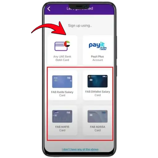 **Alt Text:**
“FAB app sign-up screen showing debit card options including FAB Ratibi, Dwallet, NAFIS, and ADSSA cards.”