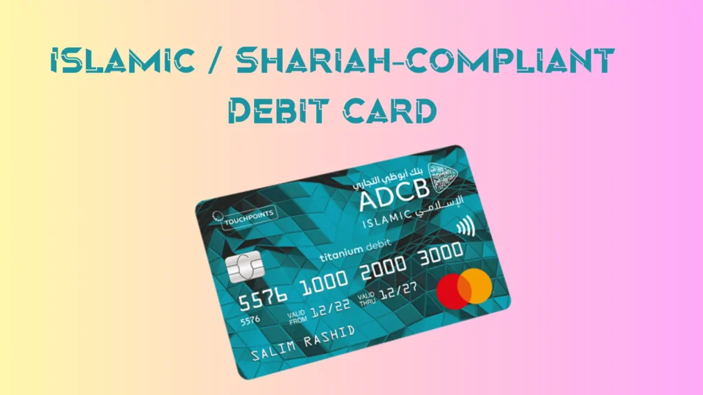 ADCB Islamic titanium debit card with Mastercard logo and Shariah-compliant design