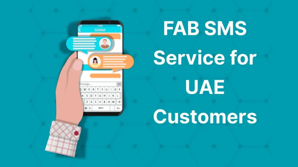 "Hand holding a smartphone showing a chat screen, with text 'FAB SMS Service for UAE Customers' on the side."