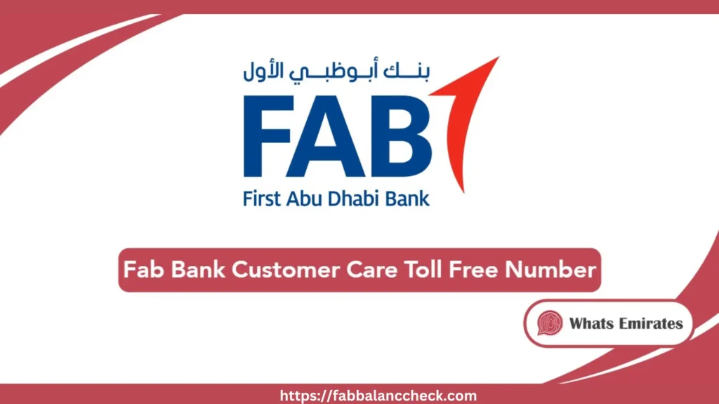 FAB Bank customer care toll-free number banner with First Abu Dhabi Bank logo.