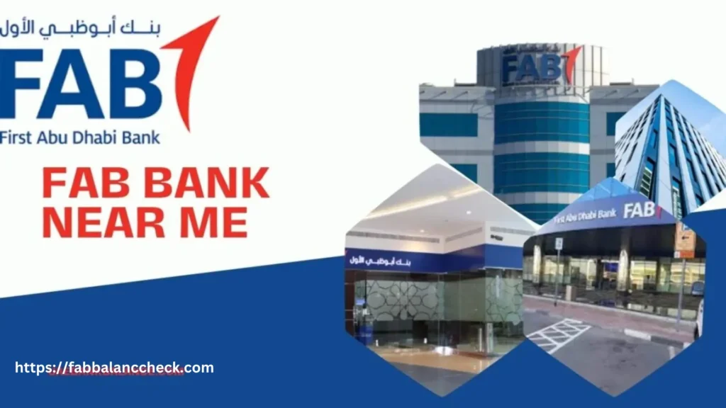 FAB Bank Near Me banner showing First Abu Dhabi Bank branches and building images.