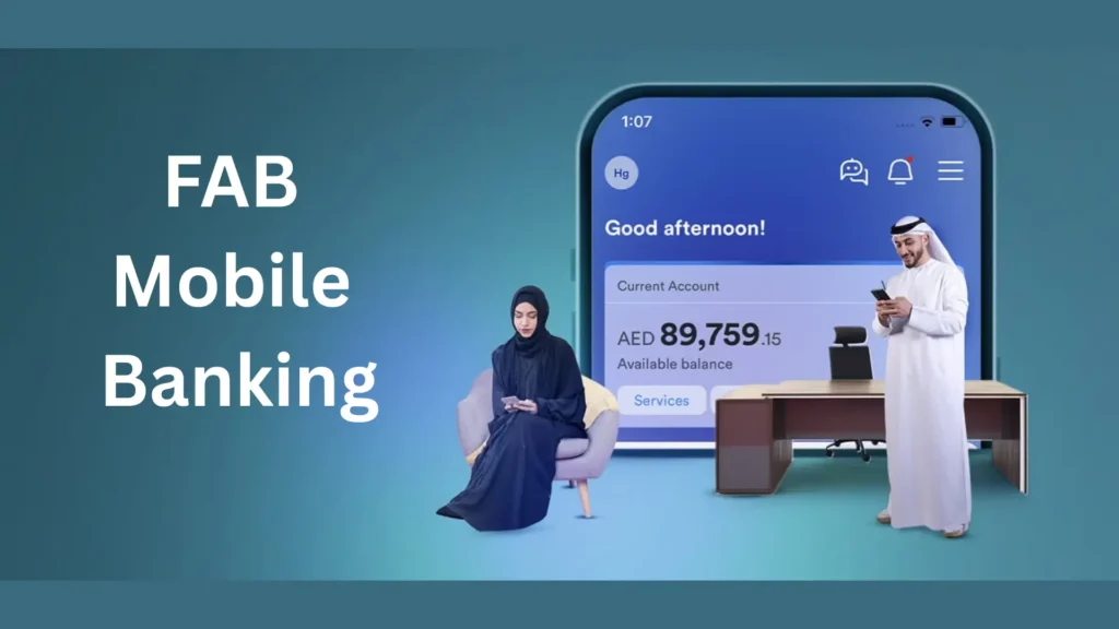 FAB Mobile Banking – Check account balance and manage finances anytime in the UAE