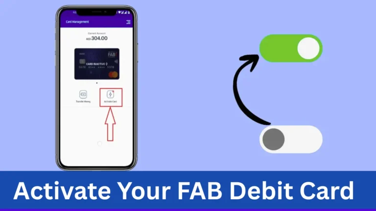 FAB Mobile App screen showing option to enable"Activate Your FAB Debit Card"